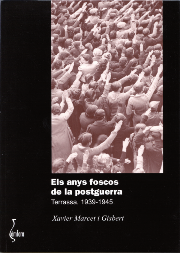 ELS ANYS FOSCOS DE LA POSTGUERRA