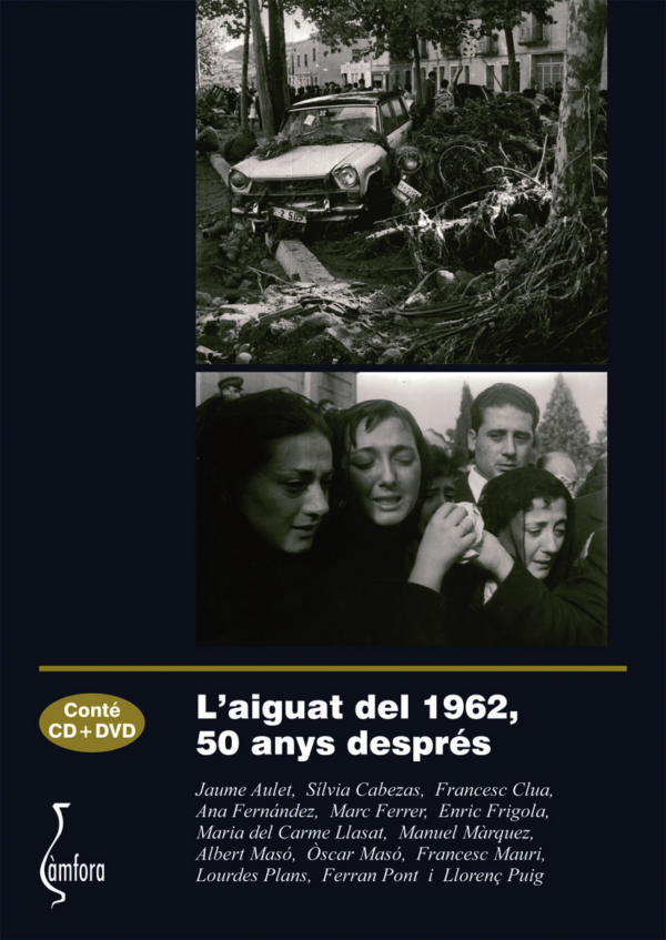 L’AIGUAT DEL 1962