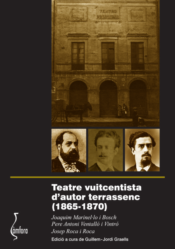 TEATRE VUITCENTISTA D’AUTOR TERRASSENC (1865-1870)