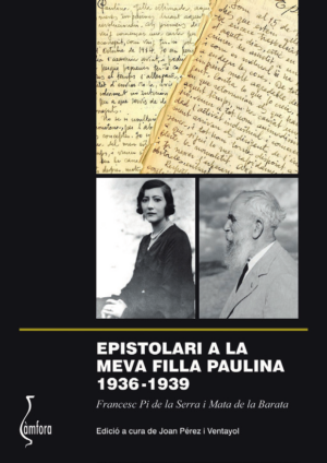 EPISTOLARI A LA MEVA FILLA PAULINA