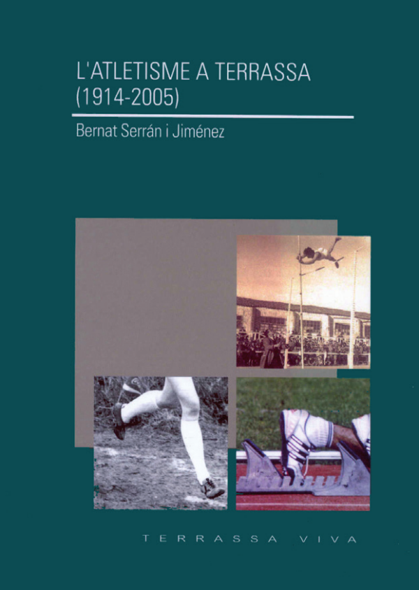 L’ATLETISME A TERRASSA (1914-2005)