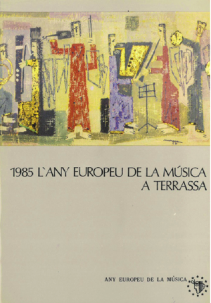 1985 L’ANY EUROPEU DE LA MÚSICA A TERRASSA