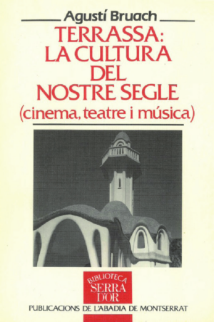 TERRASSA: LA CULTURA DEL NOSTRE SEGLE (cinema